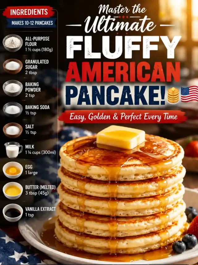 A tall stack of fluffy American pancakes topped with melting butter and maple syrup, featuring a complete ingredient list, cooking tips, and a warm breakfast-themed recipe poster with rustic American accents.